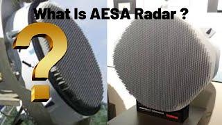 Why does the whole world want to produce this technology? What is AESA radar?