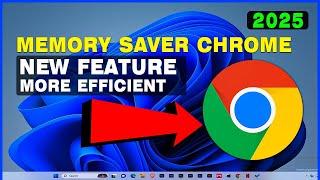 Make Google Chrome Faster, Memory Saver & Energy Saver [2025] NEW FEATURES