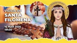 Vigilia de Santa Filomena  |  10 de Março de 2025  |  19h30