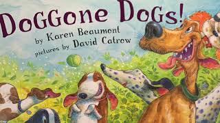 Dog gone Dogs by Jaren Beaumont Read Aloud