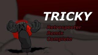 Vs. Tricky | Expurgation Retrospecter Remix Complete! (Human) (HARDEST MOD YET)