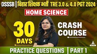 DSSSB/BPSC PGT Home Science | Practice Question #1 By Prerna mam