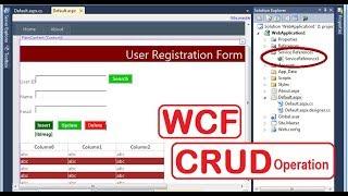 CRUD Operations in ASP.Net Using WCF Service. Insert Delete Update Search in SQL C# WCF