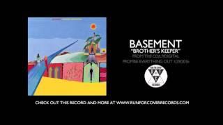 Basement - "Brother's Keeper" (Official Audio)