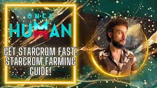 How to Get Starcrom Fast in ONCE HUMAN: Top Farming Tips