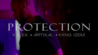 KaleX - Protection (ft. Artikal & Kxng Izem)