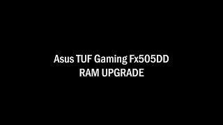 RAM Upgrading in Asus TUF Gaming FX505DD | NEMUNI