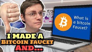 Should you make a bitcoin crypto faucet in 2023? (NO...)