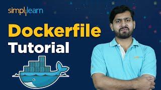 What Is Dockerfile? | How To Create A Dockerfile | Dockerfile Tutorial | Simplilearn