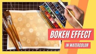 Easy bokeh watercolor technique | How to paint bokeh in watercolor | beginner watercolor tutorial
