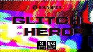 Soundiron  - Glitch Hero