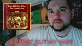 Drummer reacts to "Almost Cut My Hair" by Crosby, Stills, Nash & Young