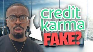 Is Your Credit Karma Score...FAKE?!