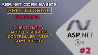 ASP.NET CORE API CONSUMER | Model - Service - Controller - View  #2