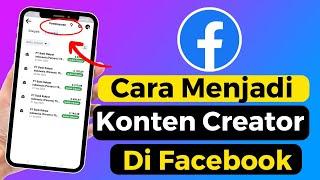 Cara Menjadi Konten Creator Di Facebook Bagi Pemula