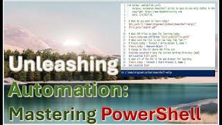 Unleashing Automation: Mastering PowerShell