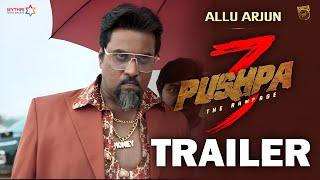 Pushpa - 3 The Rampage | Official Trailer | Allu Arjun | Sukumar | Rashmika | Fahadh New Updates