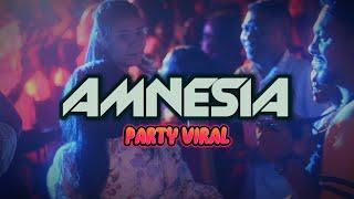 AMNESIA PARTY VIRAL  - LOPEEZ LAMAHORA REMIX