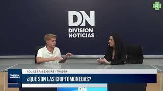 ¿Qué son las criptomonedas? | Aquiles Passadore - DIVISIÓN NOTICIAS