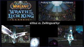 WoW WotLK Classic Phase 3 Raids 25er #4 PdoK Die Zwillingsval'kyr