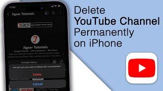 How to Delete YouTube Channel Permanently on iPhone! [2024]