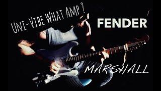 UNIVIBES - Marshall VS Fender | Why is no one talking about what amp you’re using ?