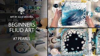 BEGINNERS FLUID ART #7 THE PEARL POUR