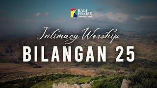 Intimacy Worship | Bilangan 25