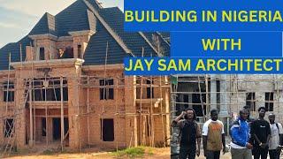 Building in Nigeria - Follow Me To A Building Site Today