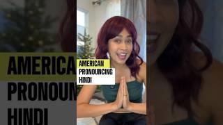 American  Pronouncing Hindi  ft. Thanksgiving