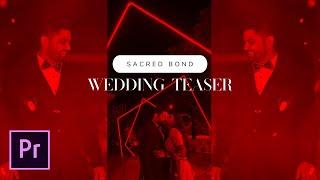 SACRED BOND - READY TO USE PREMIERE WEDDING TEASER