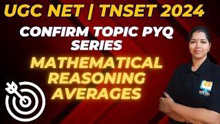 Confirm TOPIC PYQ SERIES- Mathematical Reasoning | Mathematical Reasoning-UGC NET PAPER1 | TNSET