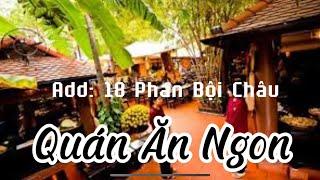 Quán Ăn Ngon. Add: 18 Phan Bội Châu, Cửa Nam, Hoàn Kiếm, Hà Nội I Thang Vu