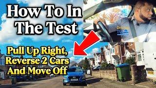 Pull Up Right, Reverse And Move Off - How To In The Driving Test!