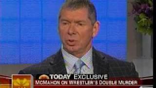 Vince McMahon Today Show about Benoit