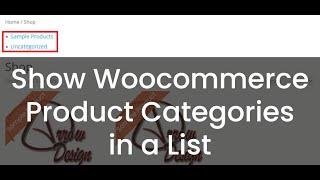 Show WooCommerce Product Categories in a List