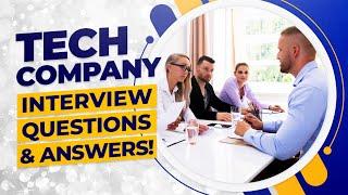 TECH COMPANY Interview Questions & Answers! (How to PASS a Technical Job Interview!)