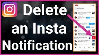 How To Delete An Instagram Notification