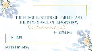 The Fringe Benefits of Failure and The Importance of Imagination By J.K. Rowling in Hindi