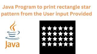 Java Program to Print Rectangle star Pattern