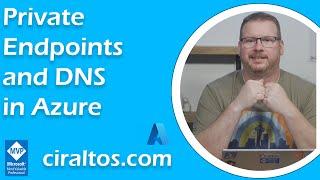Private Endpoints and DNS in Azure
