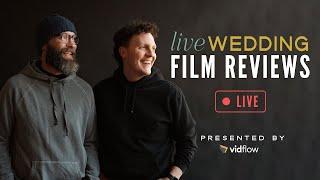 Reviewing Your Wedding Films LIVE - Presented by Vidflow // How To Film Weddings