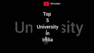 Top 5 University in India #foryou #top