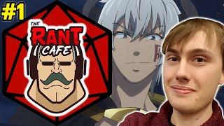 The Journey Begins - Rant Cafe D&D #1 - Ft. Tekking101, Anime Uproar, and Truck Chan