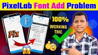 Pixellab Font Add Problem | pixellab me font kaise add kare | how to add fonts in pixellab