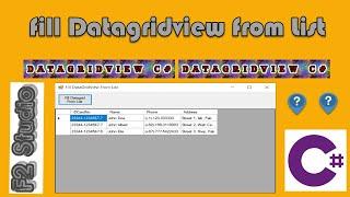 How to fill datagridview from List using c#