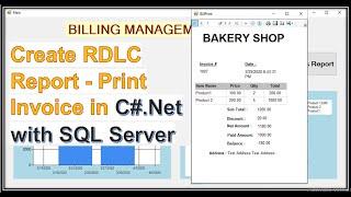 How to Create RDLC Report/ Print Invoice/ in C#.Net with SQL Server - Step By Step
