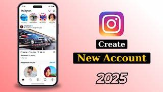 How To Create A New Instagram Account - 2025