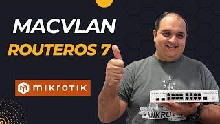 MACVLAN Mikrotik - Multiples MACS en una Interface