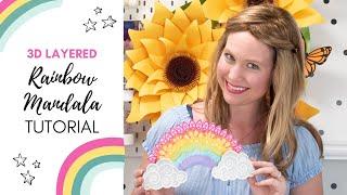 DIY Layered Paper Rainbow Mandala Art with Cricut